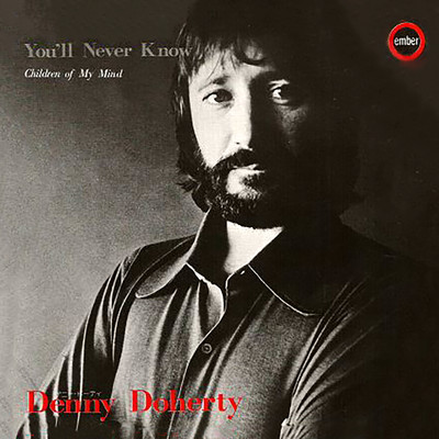 You'll Never Know/Denny Doherty