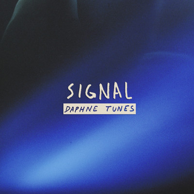 シングル/Signal/daphne tunes