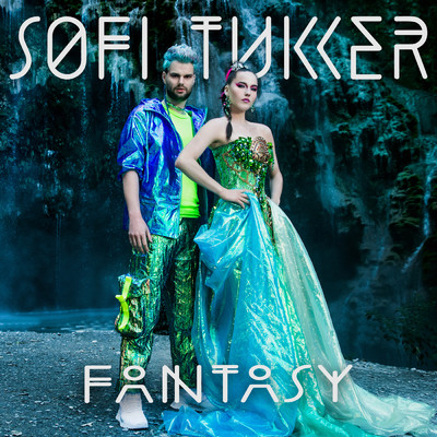 Fantasy/SOFI TUKKER