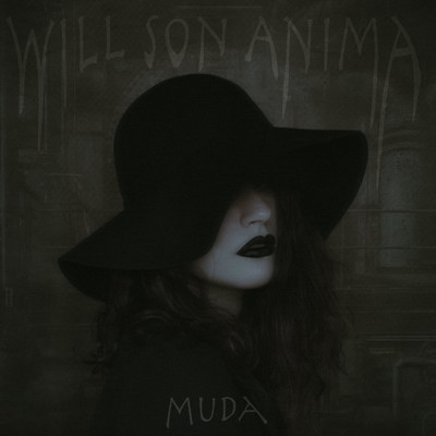 MUDA/Will Son Anima