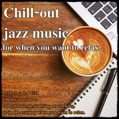 Chill-out jazz music for when you want to relax. Perfect cafe BGM when you want to concentrate on studying or working, or in the evening when you want to relax./Relaxing Cafe Music BGM 335