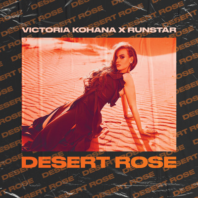 Desert Rose/Victoria Kohana／Runstar