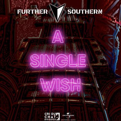 シングル/A Single Wish/Further Southern