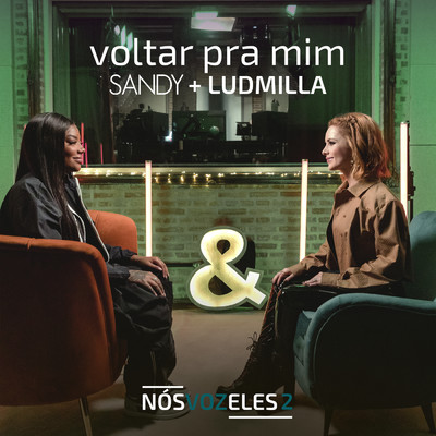 Voltar Pra Mim/サンディ／Ludmilla