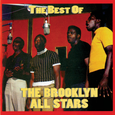 Since Jesus Made Things Right/The Brooklyn All Stars