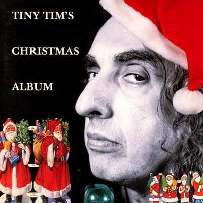 All I Want For Christmas Is My Two Front Teeth/Tiny Tim