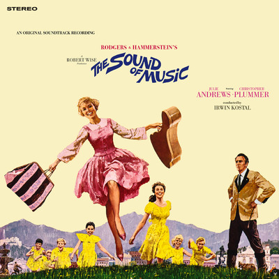 The Sound Of Music (Original Soundtrack Recording ／ 2023 Mix)/ロジャース&ハマースタイン／ジュリー・アンドリュース