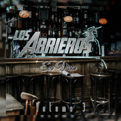 アルバム/Los Arrieros Vol.3 (En Vivo) (Live)/Los Arrieros