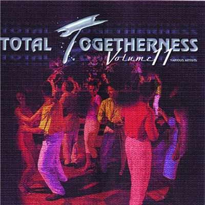 アルバム/Total Togetherness Vol. 11/Total Togetherness