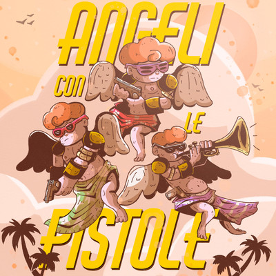 ANGELI CON LE PISTOLE/Crazy Polo