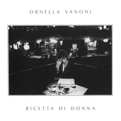 Ricetta di donna/Ornella Vanoni
