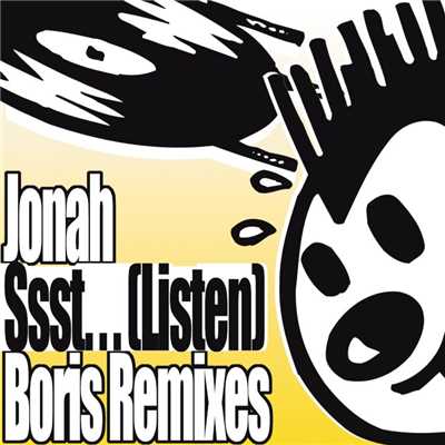 アルバム/Ssst... (Listen) Boris Remixes/Jonah