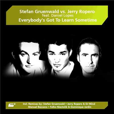Everybody's Gotta Learn Sometime (Falko Niestolik & Dominique Jardin Radio Edit)/Stefan Gruenwald vs. Jerry Ropero