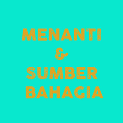 Menanti & Sumber Bahagia/Various Artists