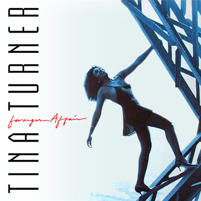 アルバム/Foreign Affair (The Singles)/Tina Turner