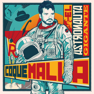 El astronauta gigante/Coque Malla