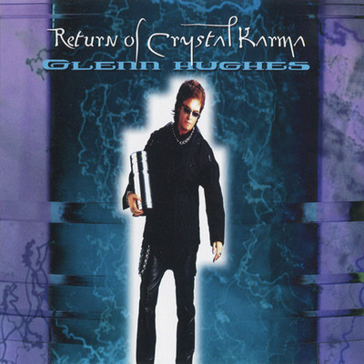アルバム/Return of Crystal Karma/Glenn Hughes