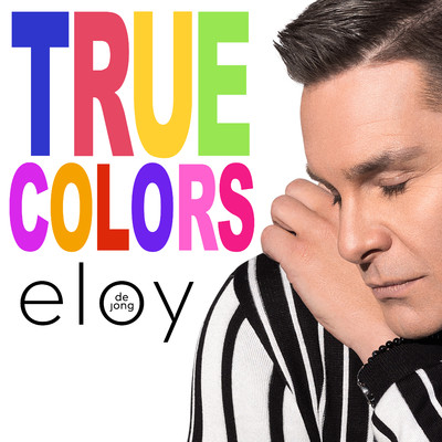 True Colors/Eloy de Jong