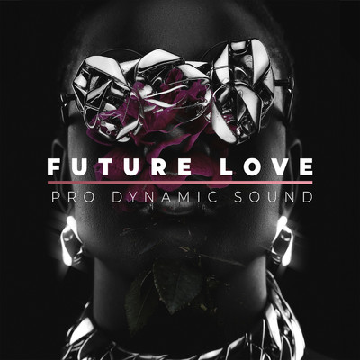 Future Love/Pro Dynamic Sound