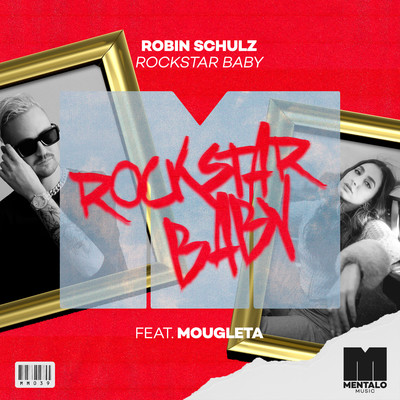 Rockstar Baby (feat. Mougleta)/Robin Schulz