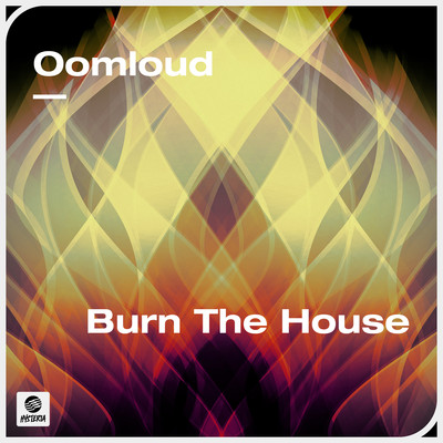 シングル/Burn The House/Oomloud