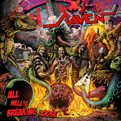 All Hell's Breaking Loose/Raven