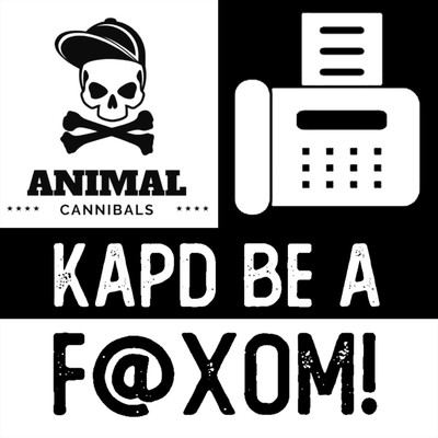 Kapd be a faxom！/Animal Cannibals