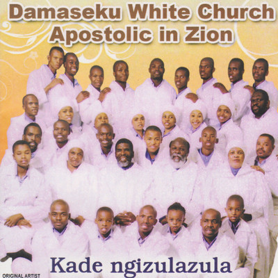 Amen Makholwa/Damaseku White Church Apostolic in Zion