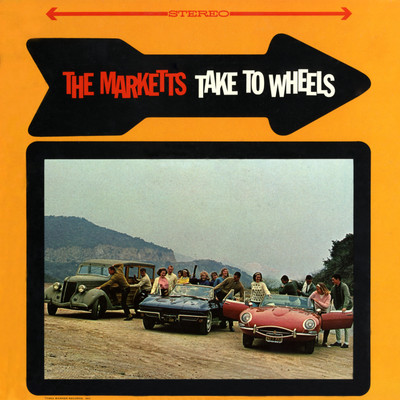 The Marketts Take To Wheels/The Marketts