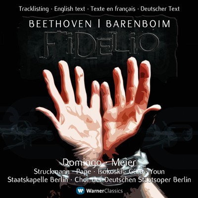 Beethoven : Fidelio : Act 1 ”Leb wohl, du warmes Sonnenlicht” [Chorus, Marzelline, Leonore, Jaquino, Pizarro, Rocco]/ダニエル・バレンボイム