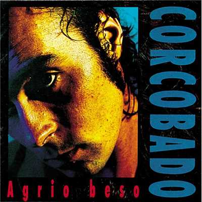 アルバム/Agrio Beso/Corcobado