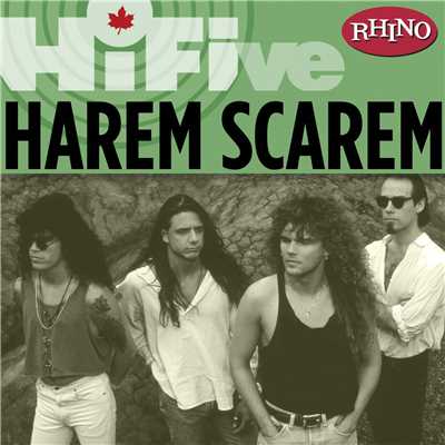 Rhino Hi-Five: Harem Scarem/ハーレム・スキャーレム