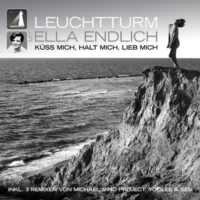 シングル/Kuss mich, halt mich, lieb mich (sem Dub Remix)/Leuchtturm mit Ella Endlich