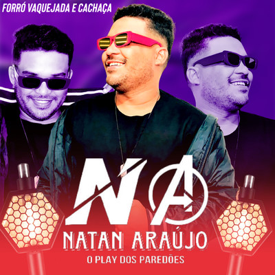 Forro Vaquejada e Cachaca/Natan Araujo