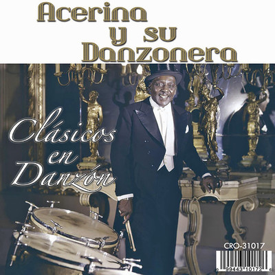 アルバム/Clasicos en Danzon/Acerina y su Danzonera