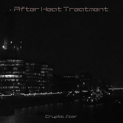 アルバム/After Heat Treatment/Cryptic Scar