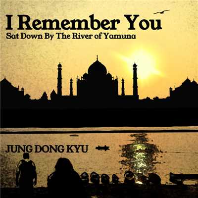 シングル/I Remember You/Jung Dong Kyu