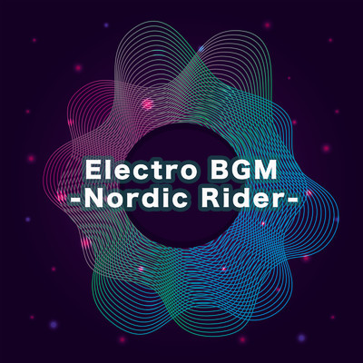 アルバム/Electro BGM -Nordic Rider-/ALL BGM CHANNEL