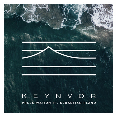 Preservation/KEYNVOR／Sebastian Plano