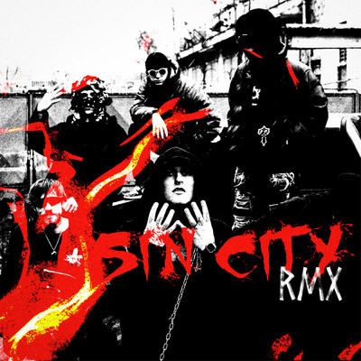 シングル/Sin City RMX (Explicit) (featuring Robin Zoot, Vercetti CG, Shaka CG)/Forest Blunt／Fill／Resetedh