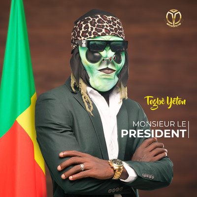Mr le President/Togbe Yeton
