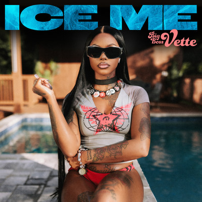 Ice Me (Explicit)/Big Boss Vette