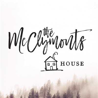 シングル/House/The McClymonts