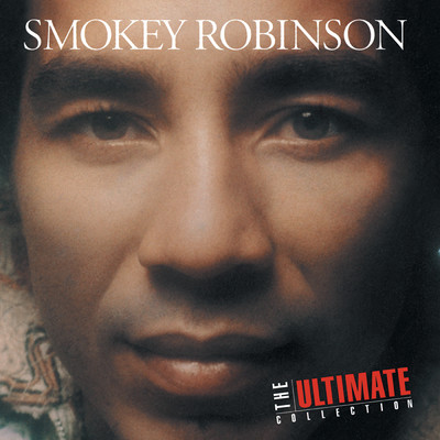 アルバム/The Ultimate Collection: Smokey Robinson/スモーキー・ロビンソン