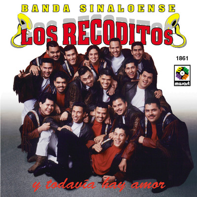 アルバム/Y Todavia Hay Amor/Banda Sinaloense los Recoditos