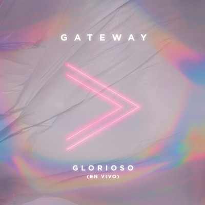 Glorioso (featuring Christine D'Clario／En Vivo)/Gateway Worship