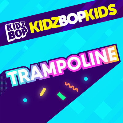 Trampoline/キッズ・ボップ
