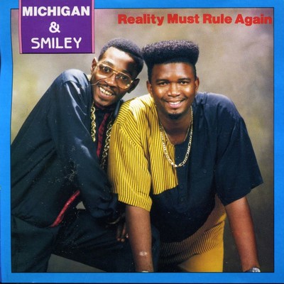 アルバム/Reality Must Rule Again/Michigan & Smiley