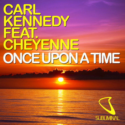 Once Upon a Time (feat. Cheyenne)/Carl Kennedy