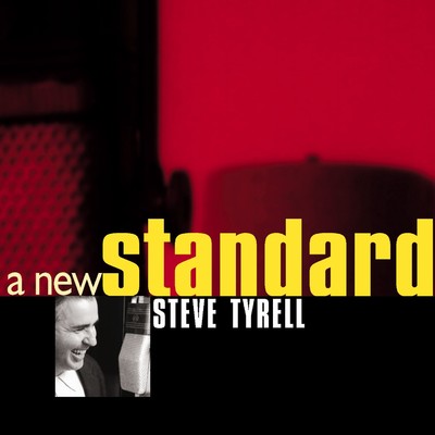 アルバム/A New Standard/Steve Tyrell